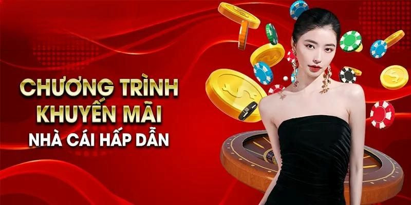 Các loại Khuyến mãi phổ biến trong xóc đĩa