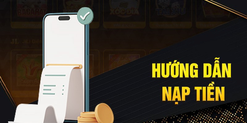 Quy trình từng bước trong Hướng dẫn nạp tiền